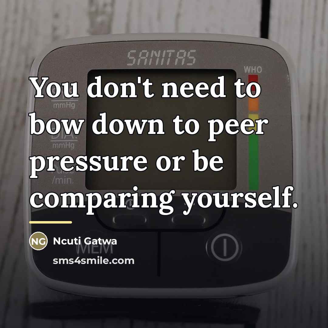 “You don't need to bow down to peer pressure or…” quote by Ncuti Gatwa