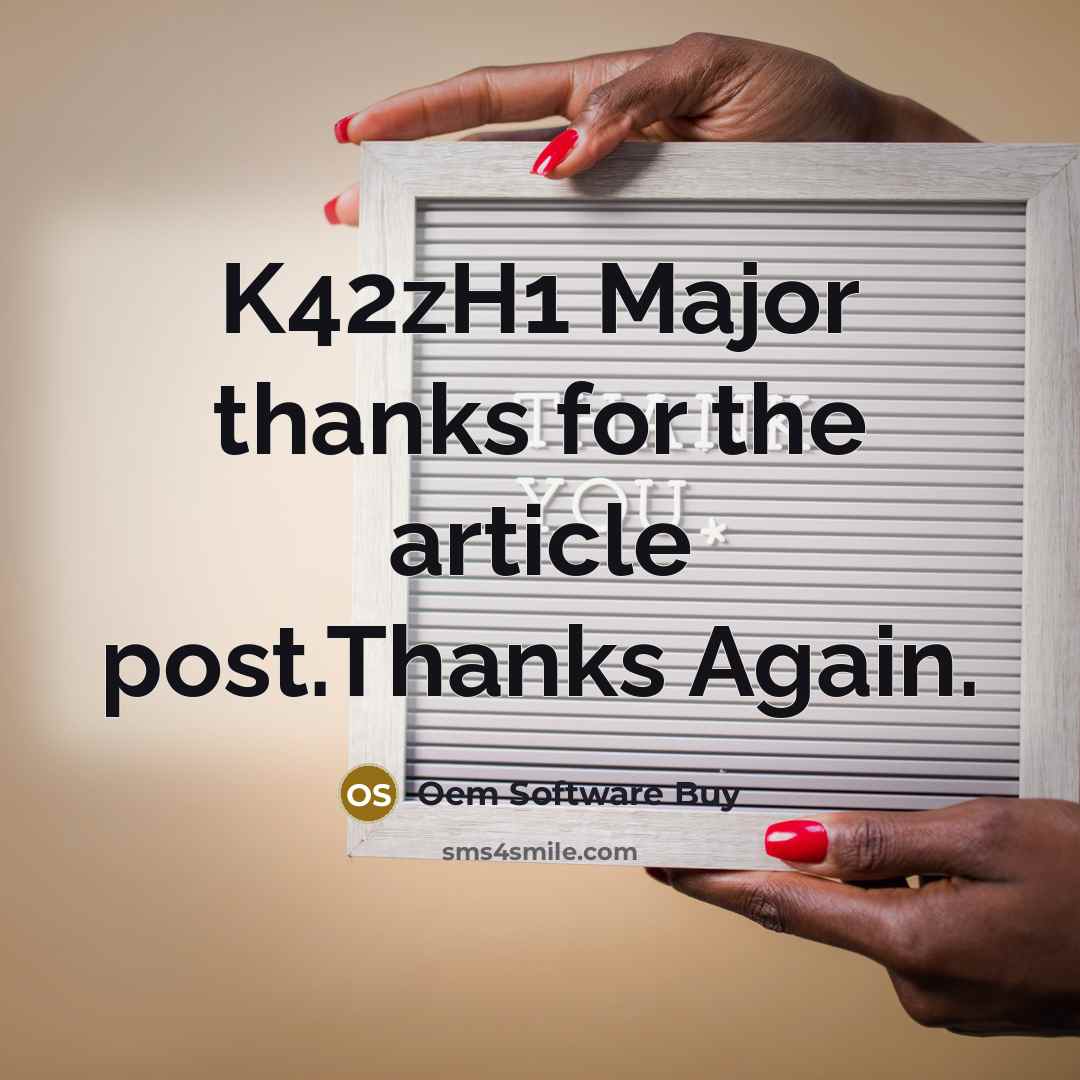 “K42zH1 Major thanks for the article post.Thanks Again.…” quote by Oem Software Buy
