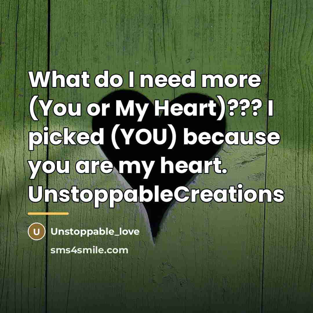 “What do I need more (You or My Heart)??? I…” quote by Unstoppable_love
