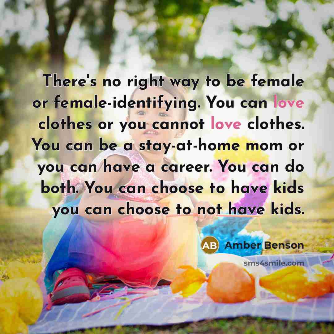 “There's no right way to be female or female-identifying. You…” quote by Amber Benson