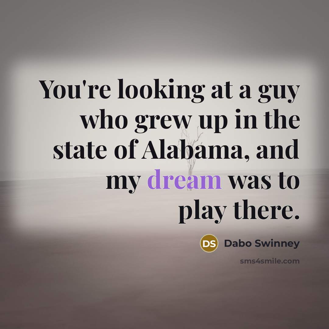 “You're looking at a guy who grew up in the…” quote by Dabo Swinney