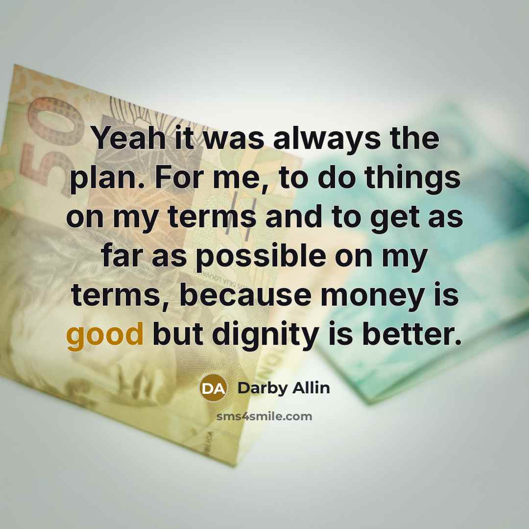 “Yeah it was always the plan. For me, to do…” quote by Darby Allin