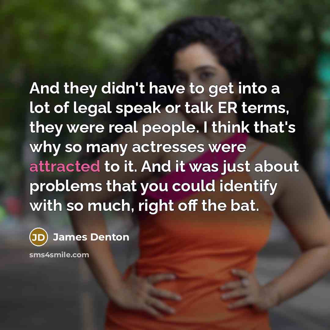 “And they didn't have to get into a lot of…” quote by James Denton