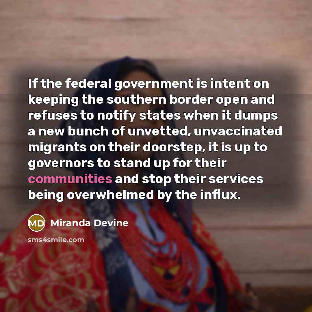 “If the federal government is intent on keeping the southern…” quote by Miranda Devine