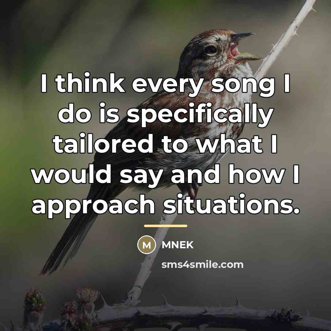 “I think every song I do is specifically tailored to…” quote by MNEK