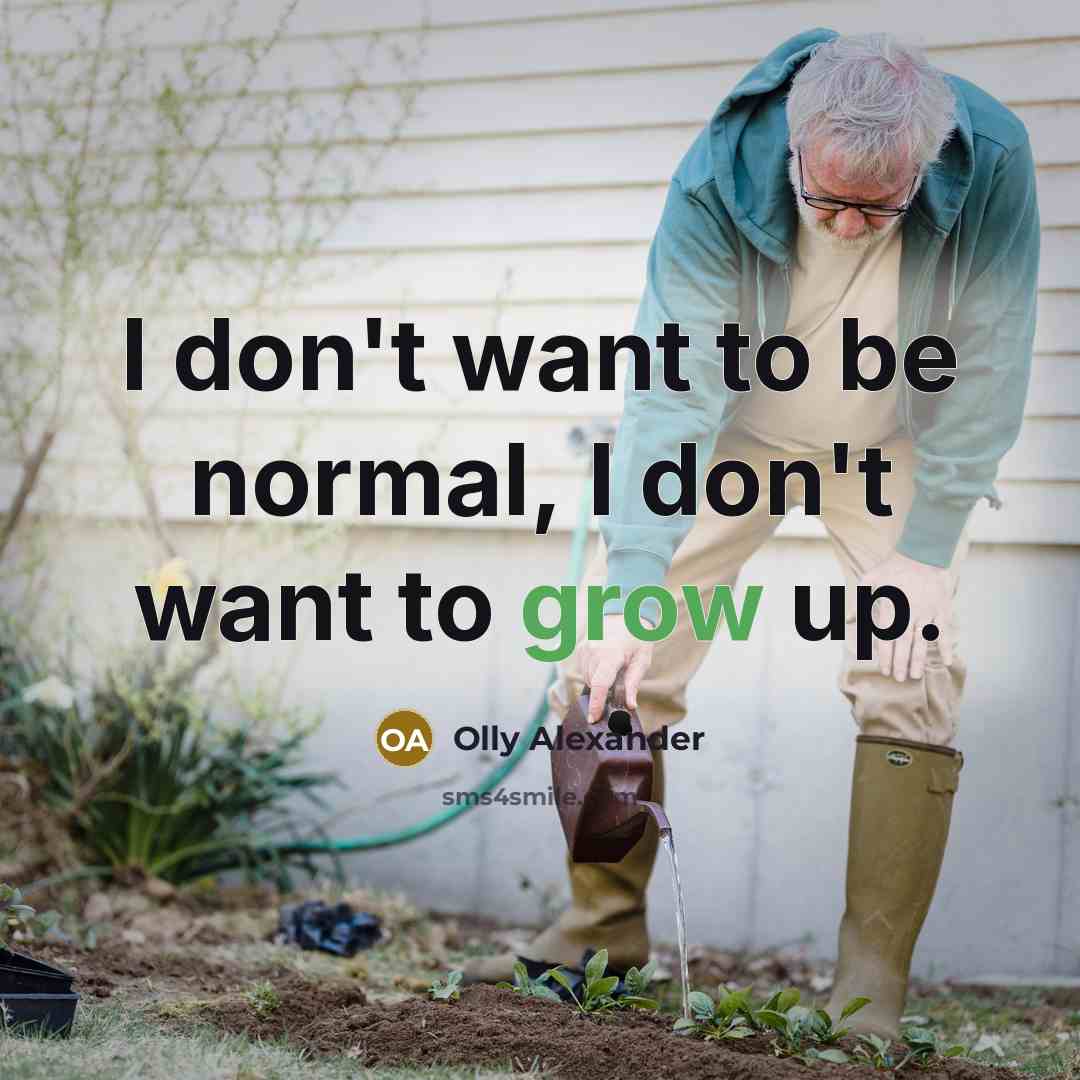 “I don't want to be normal, I don't want to…” quote by Olly Alexander