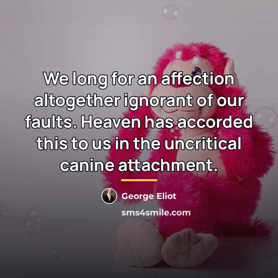 “We long for an affection altogether ignorant of our faults.…” quote by George Eliot