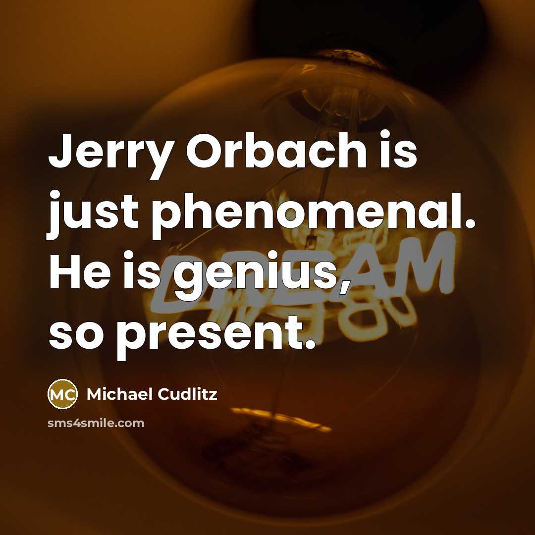 “Jerry Orbach is just phenomenal. He is genius, so present.…” quote by Michael Cudlitz