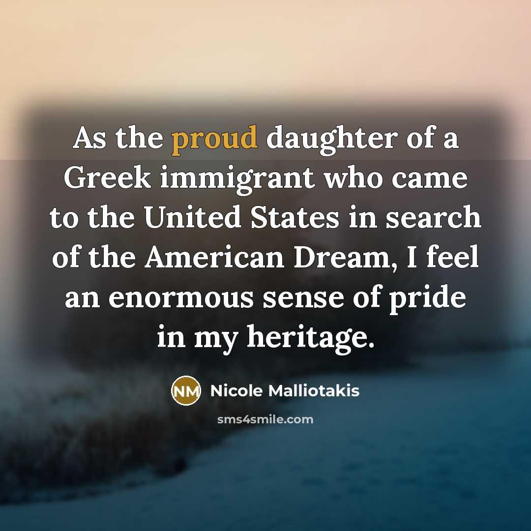 “As the proud daughter of a Greek immigrant who came…” quote by Nicole Malliotakis