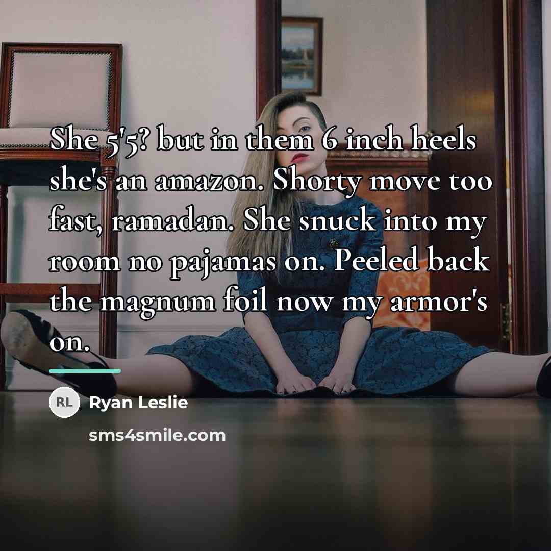 “She 5'5? but in them 6 inch heels she's an…” quote by Ryan Leslie
