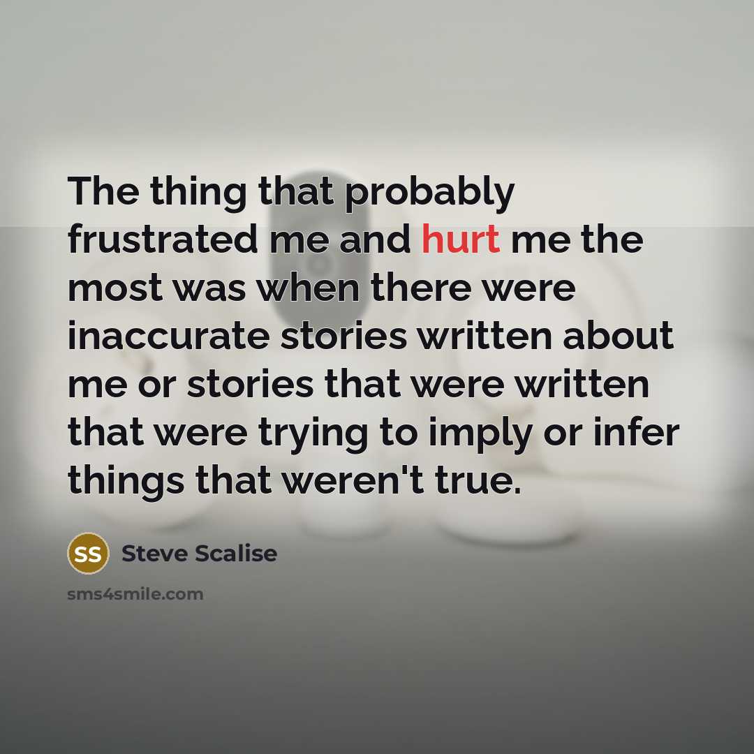 “The thing that probably frustrated me and hurt me the…” quote by Steve Scalise