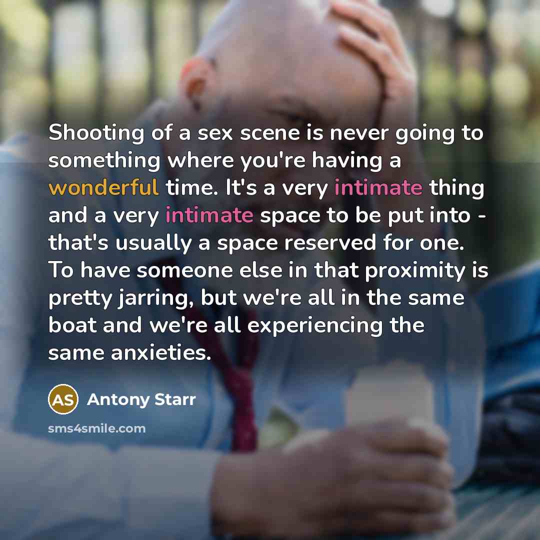 “Shooting of a sex scene is never going to something…” quote by Antony Starr