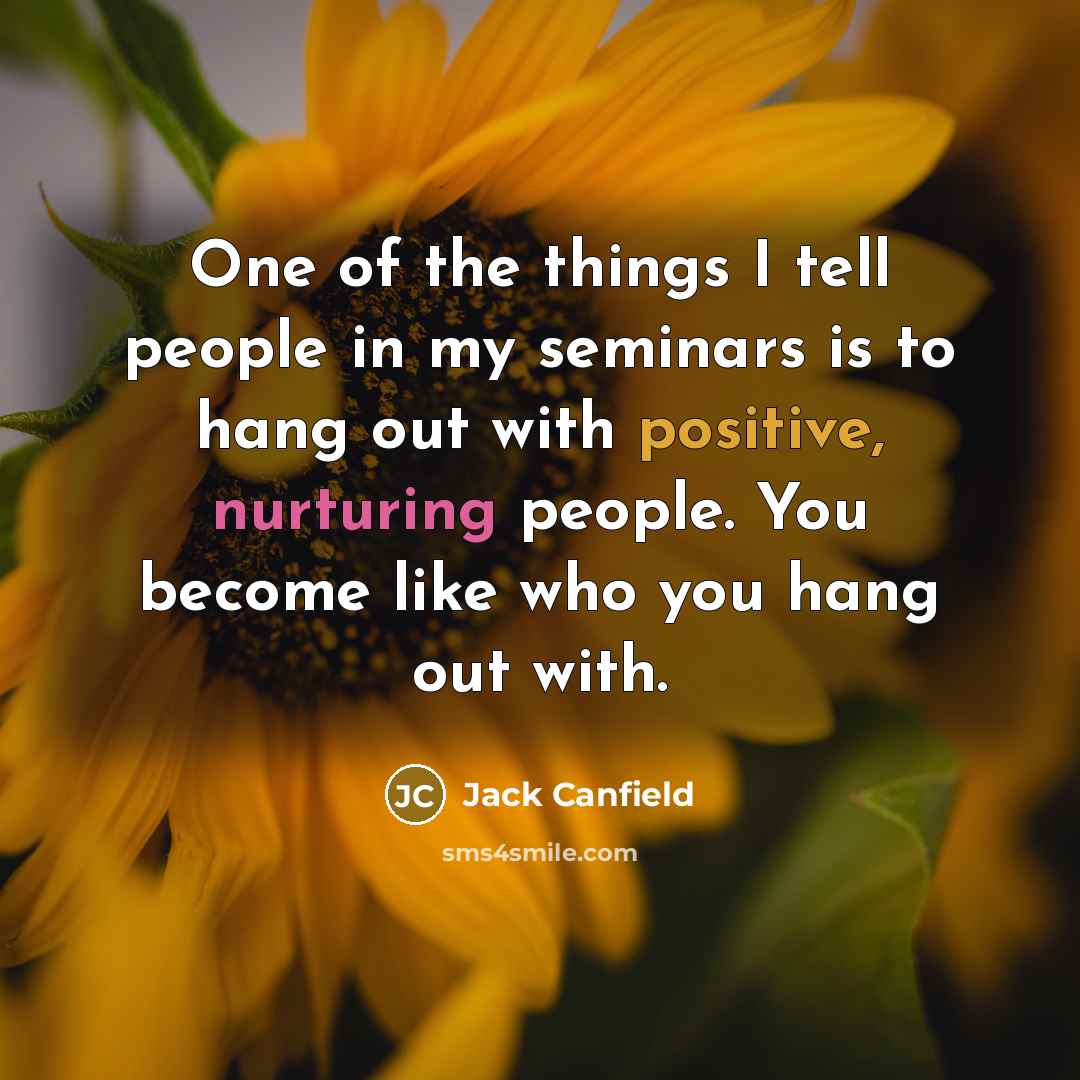 “One of the things I tell people in my seminars…” quote by Jack Canfield