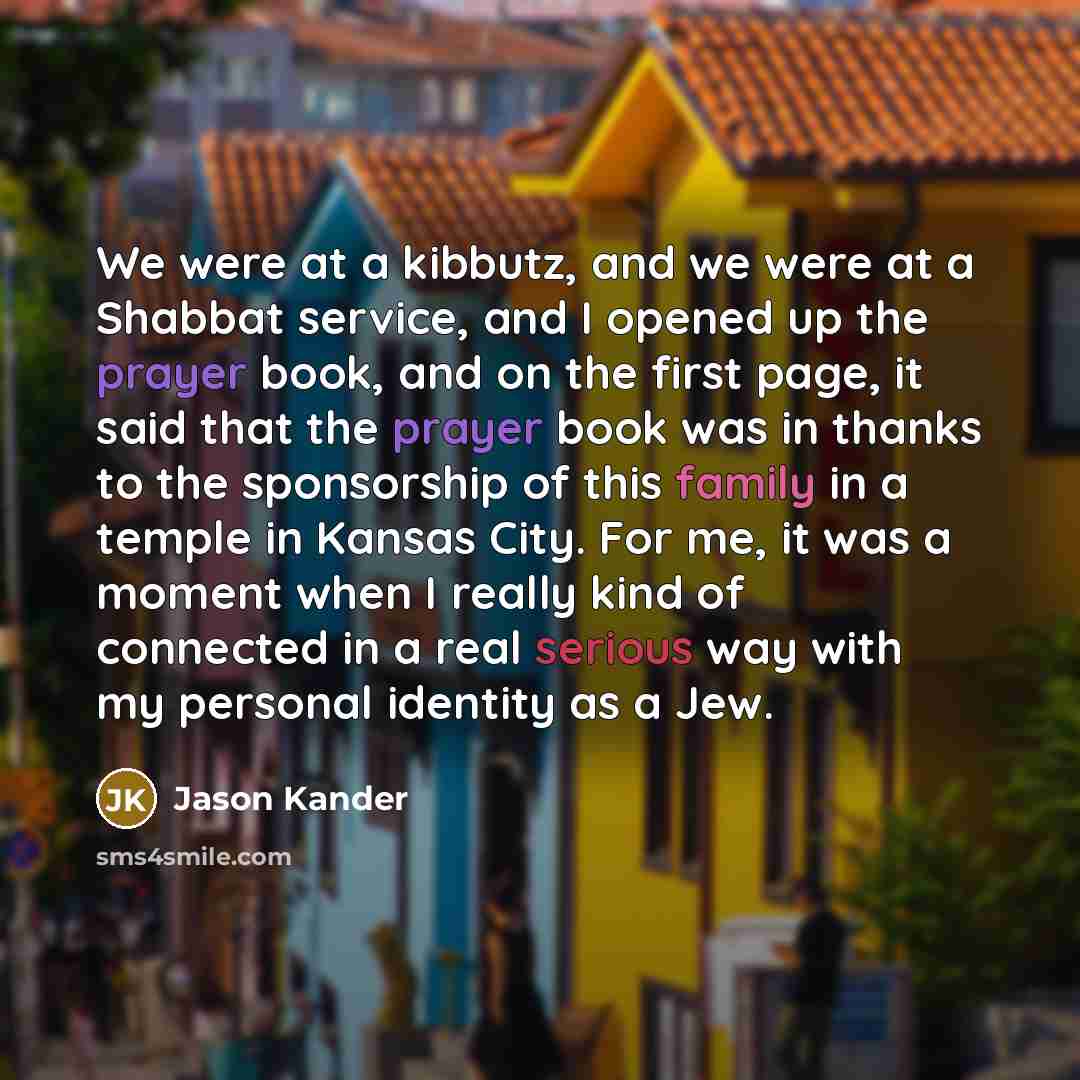 “We were at a kibbutz, and we were at a…” quote by Jason Kander