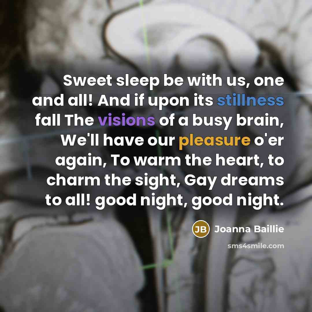 “Sweet sleep be with us, one and all! And if…” quote by Joanna Baillie