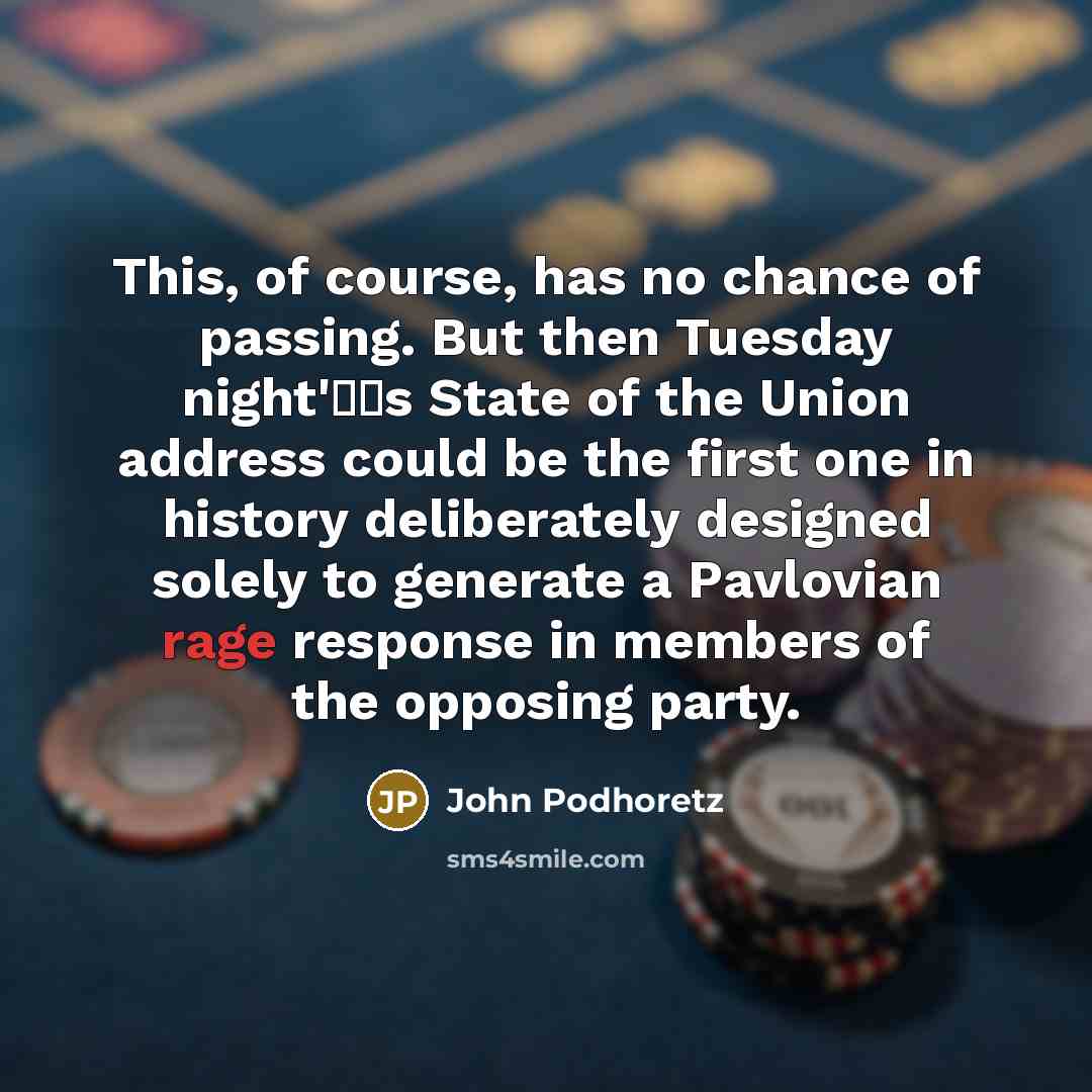 “This, of course, has no chance of passing. But then…” quote by John Podhoretz