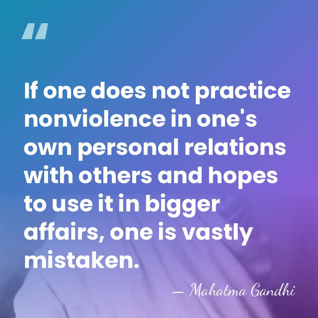 If one does not practice nonviolence in one's own personal relations with&hellip; - Mahatma Gandhi