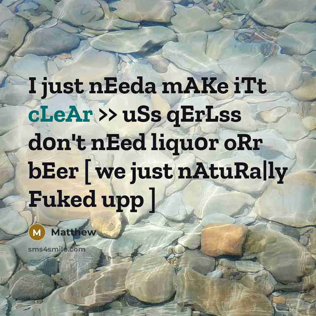 “I just nEeda mAKe iTt cLeAr >> uSs qErLss d0n`t…” quote by Matthew