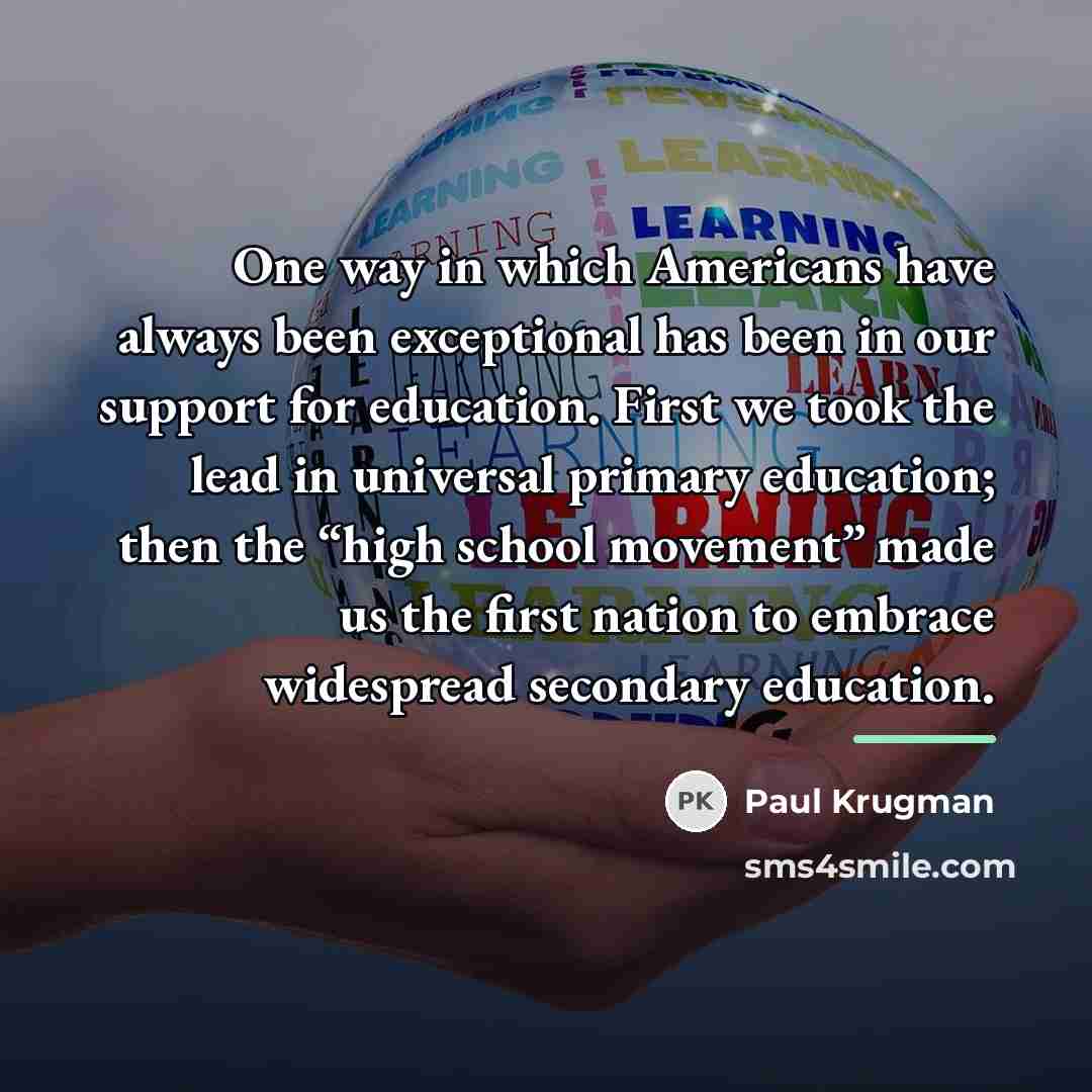 “One way in which Americans have always been exceptional has…” quote by Paul Krugman