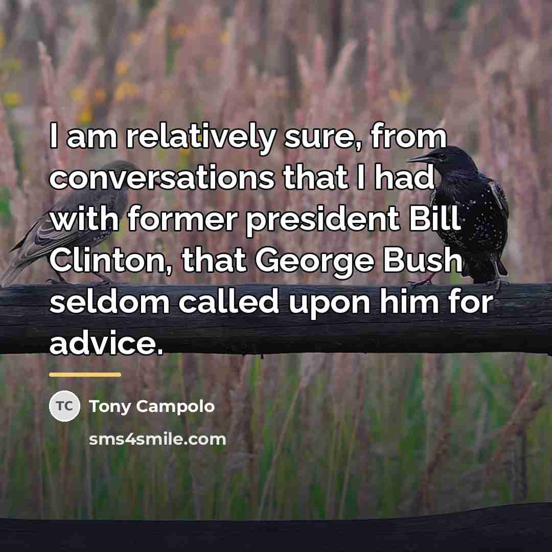 “I am relatively sure, from conversations that I had with…” quote by Tony Campolo