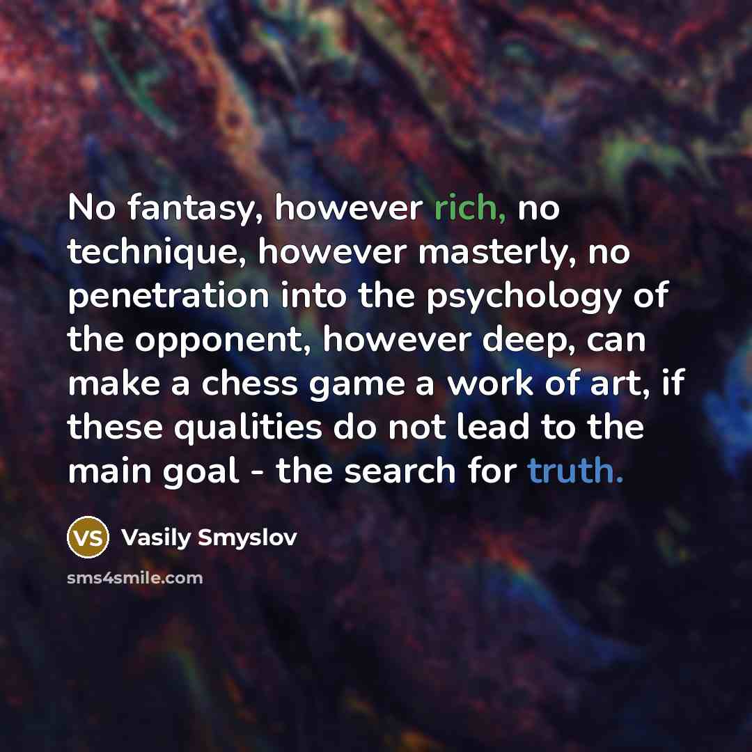 “No fantasy, however rich, no technique, however masterly, no penetration…” quote by Vasily Smyslov