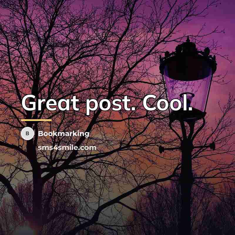 “Great post. Cool.…” quote by Bookmarking
