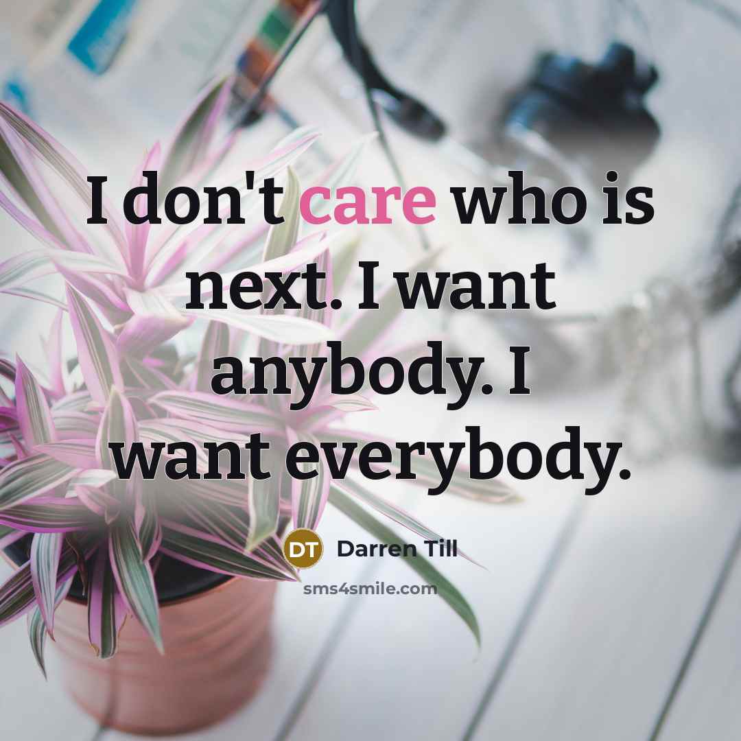 “I don't care who is next. I want anybody. I…” quote by Darren Till