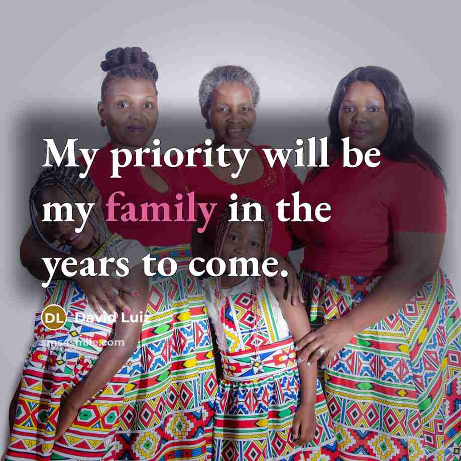 “My priority will be my family in the years to…” quote by David Luiz