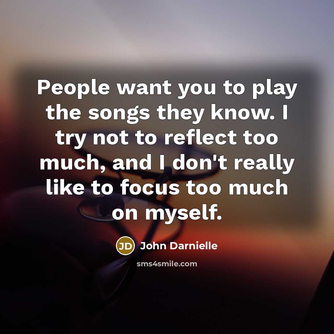 “People want you to play the songs they know. I…” quote by John Darnielle