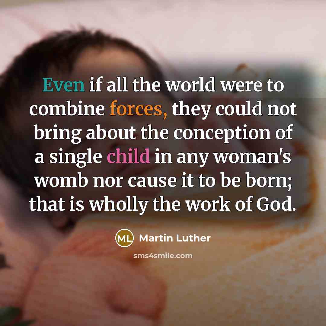 “Even if all the world were to combine forces, they…” quote by Martin Luther