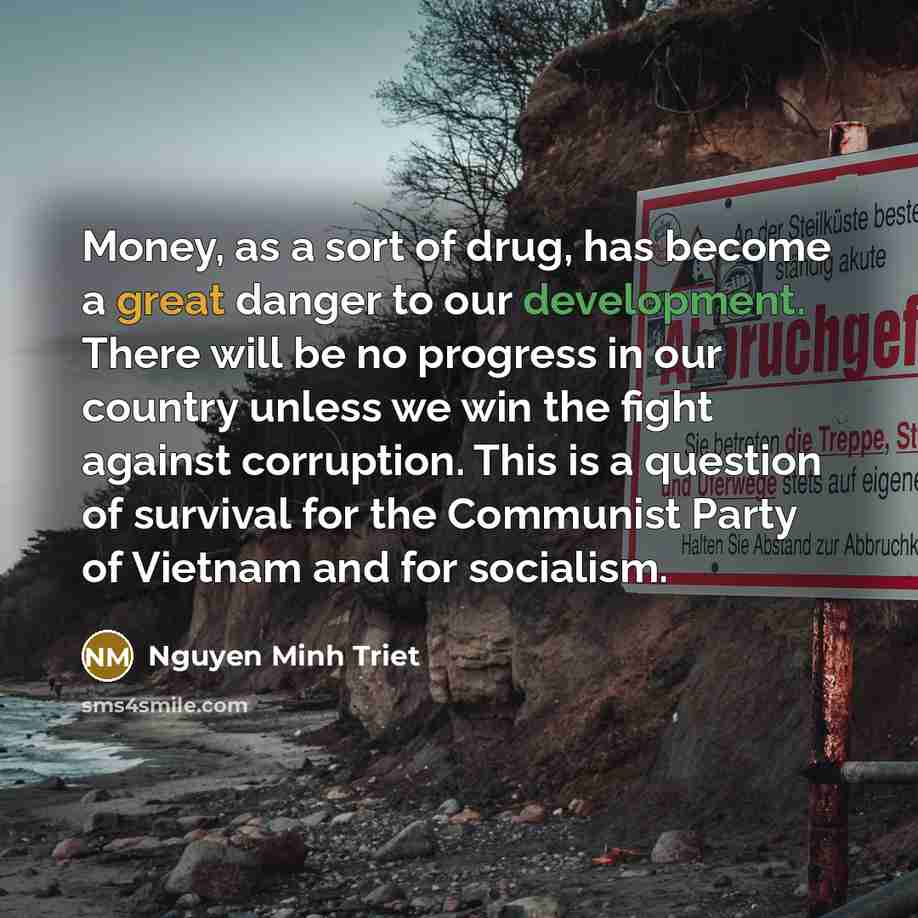 “Money, as a sort of drug, has become a great…” quote by Nguyen Minh Triet