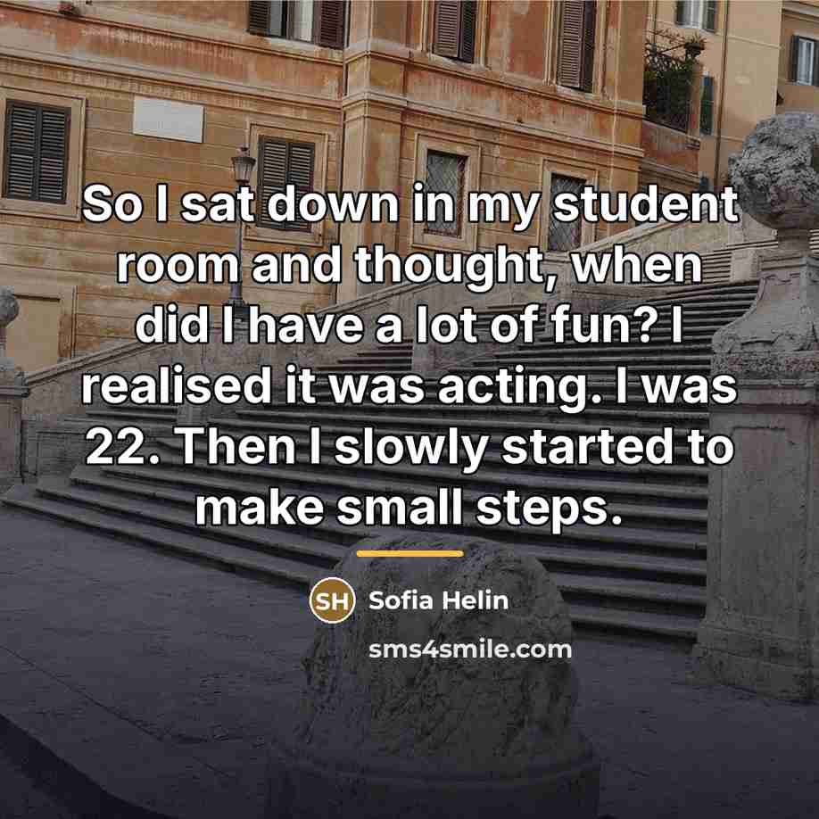 “So I sat down in my student room and thought,…” quote by Sofia Helin