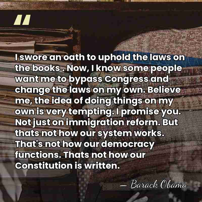 I swore an oath to uphold the laws on the books .&hellip; - Barack Obama