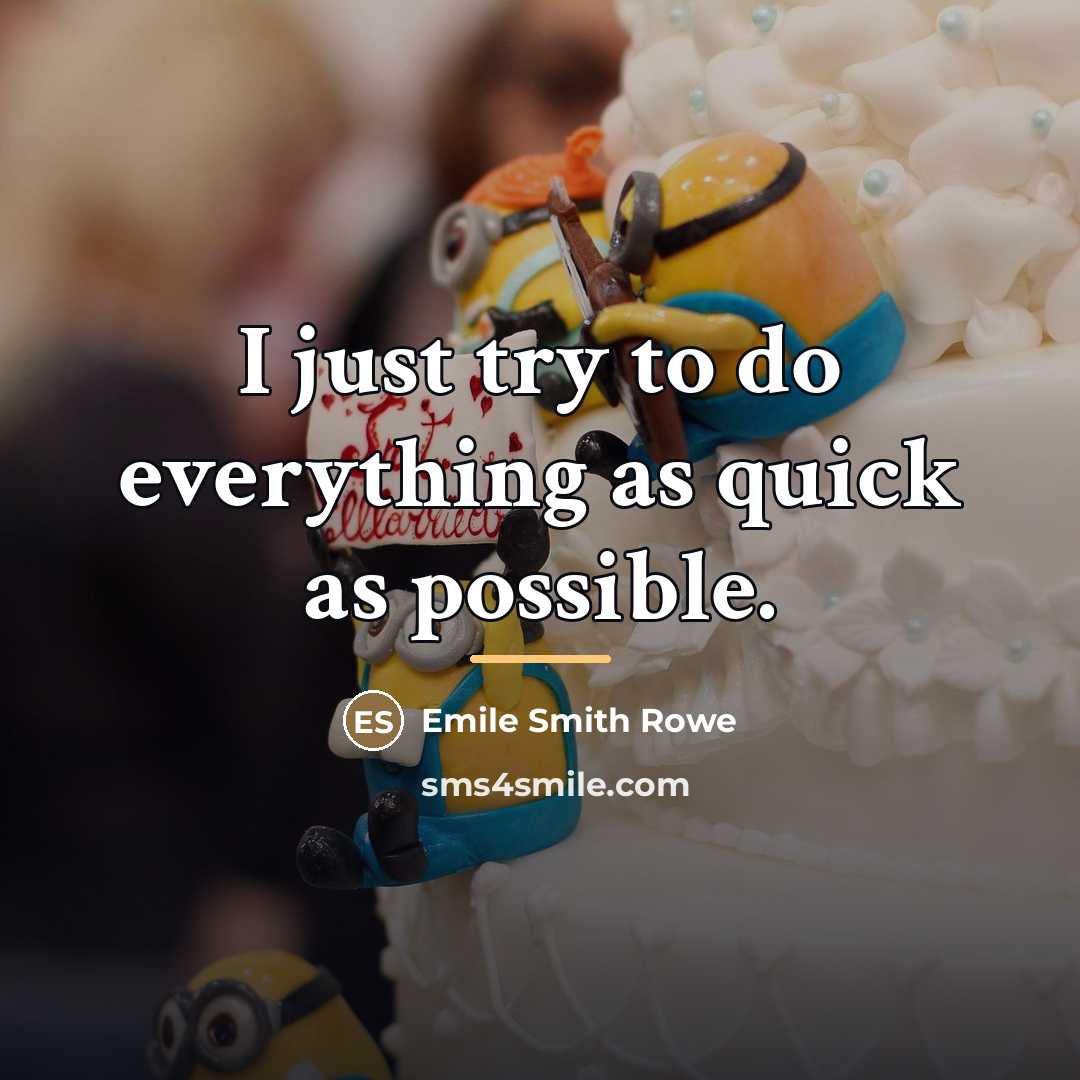 “I just try to do everything as quick as possible.…” quote by Emile Smith Rowe