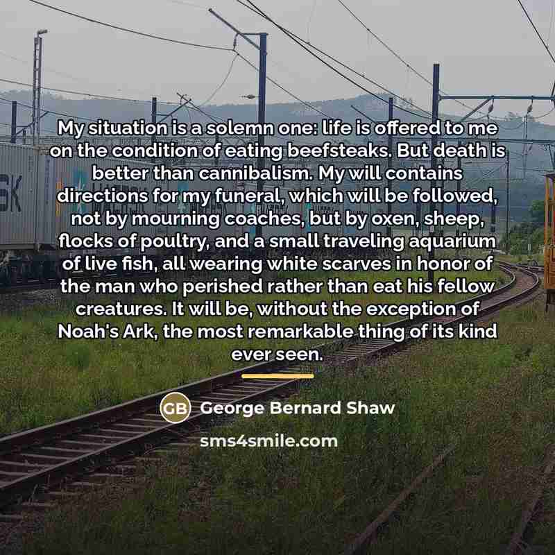 “My situation is a solemn one: life is offered to…” quote by George Bernard Shaw