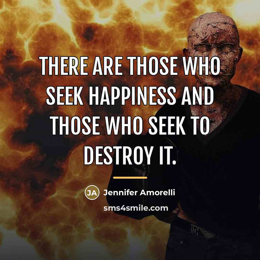 “There are those who seek happiness and those who seek…” quote by Jennifer Amorelli