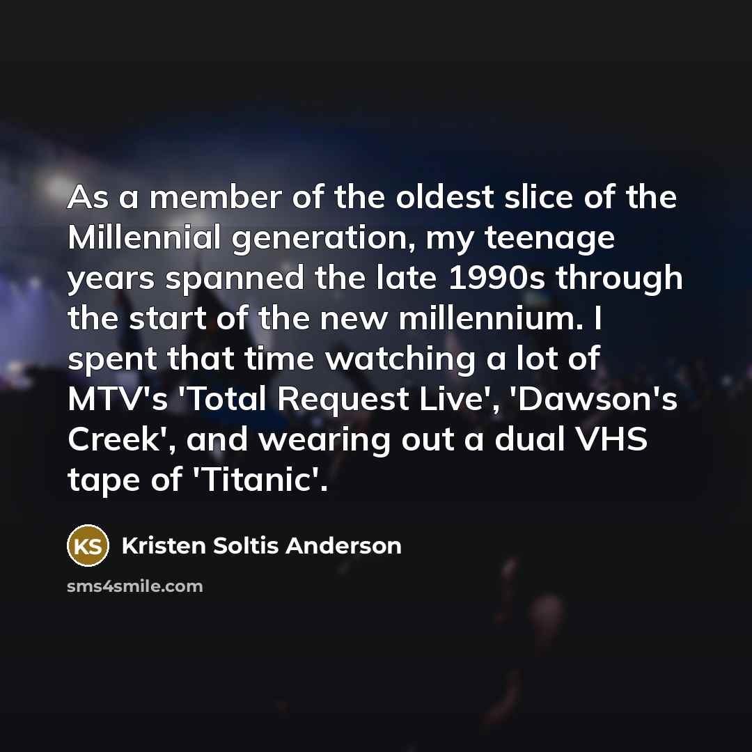 “As a member of the oldest slice of the Millennial…” quote by Kristen Soltis Anderson