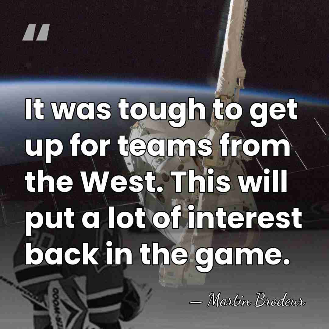 It was tough to get up for teams from the West. This&hellip; - Martin Brodeur