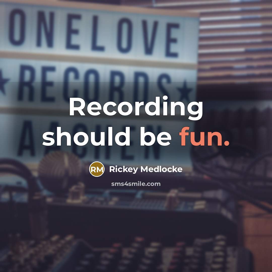 “Recording should be fun.…” quote by Rickey Medlocke