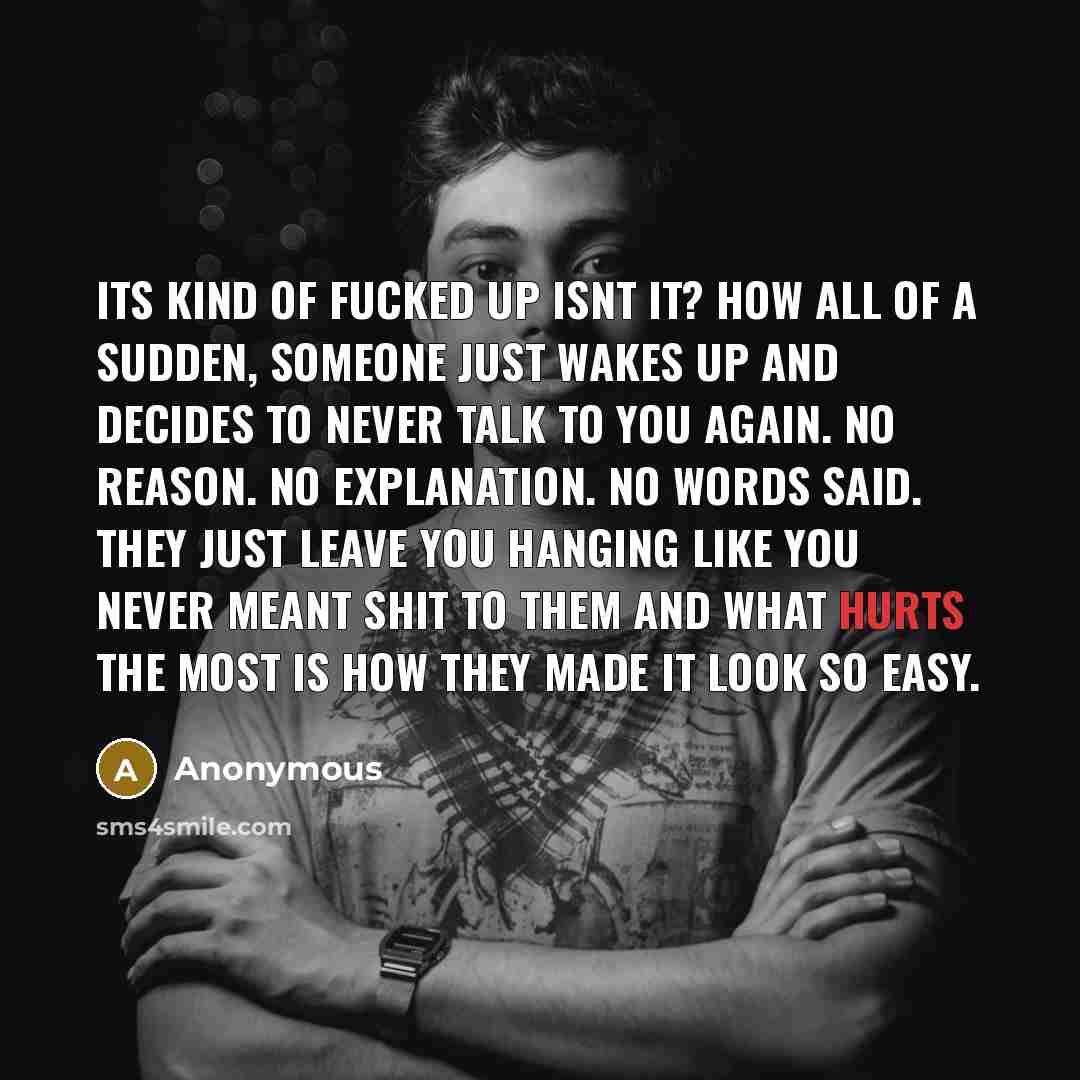 “Its kind of fucked up isnt it? how all of…” quote by Anonymous