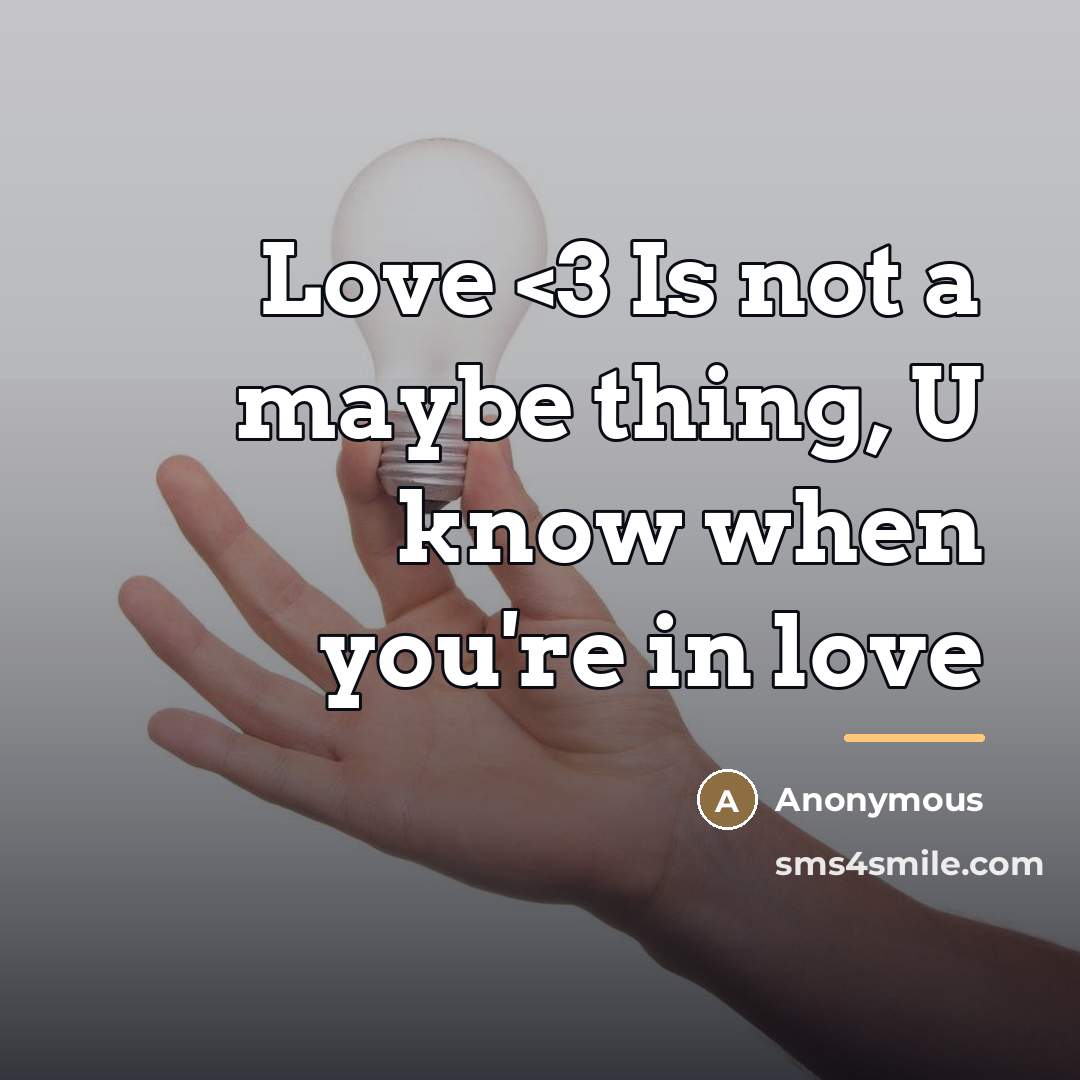 “Love…” quote by Anonymous