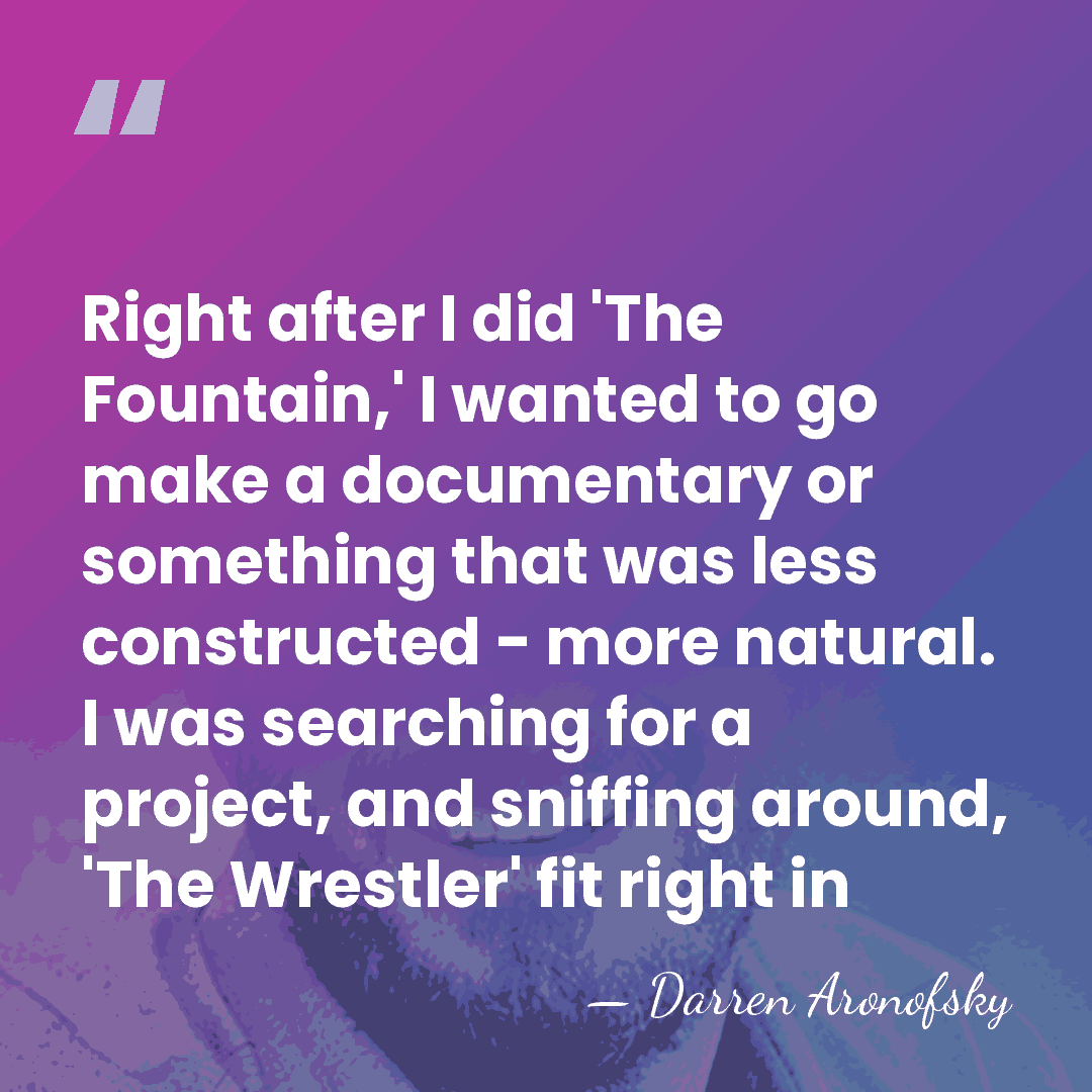 Right after I did 'The Fountain,' I wanted to go make a&hellip; - Darren Aronofsky
