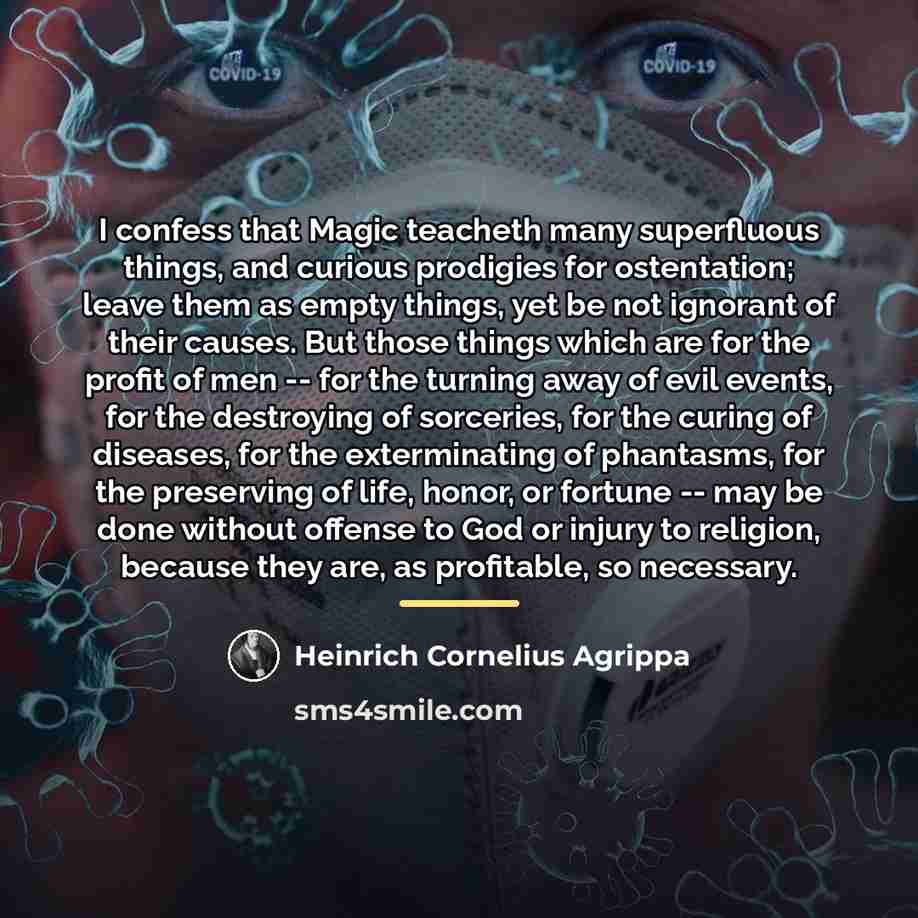 “I confess that Magic teacheth many superfluous things, and curious…” quote by Heinrich Cornelius Agrippa