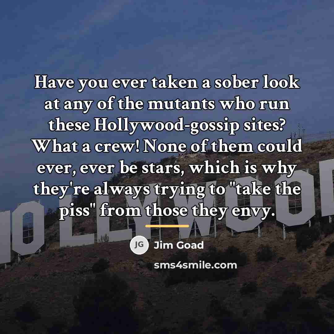 “Have you ever taken a sober look at any of…” quote by Jim Goad
