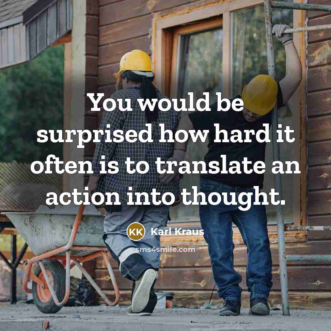 “You would be surprised how hard it often is to…” quote by Karl Kraus