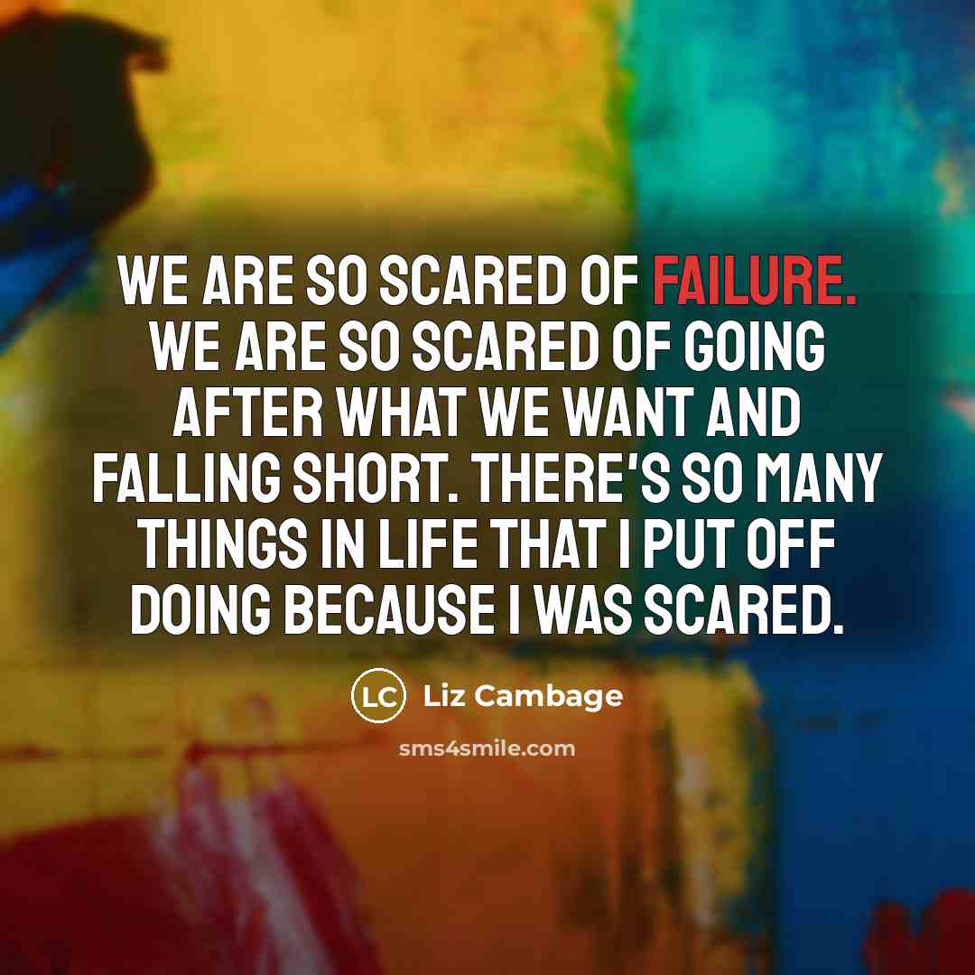 “We are so scared of failure. We are so scared…” quote by Liz Cambage