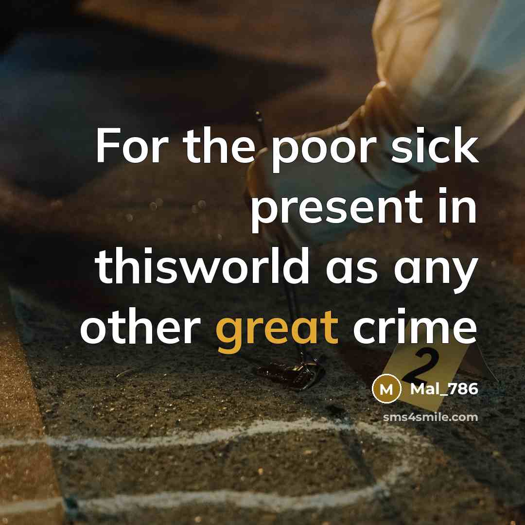 “For the poor sick present in thisworld as any other…” quote by Mal_786