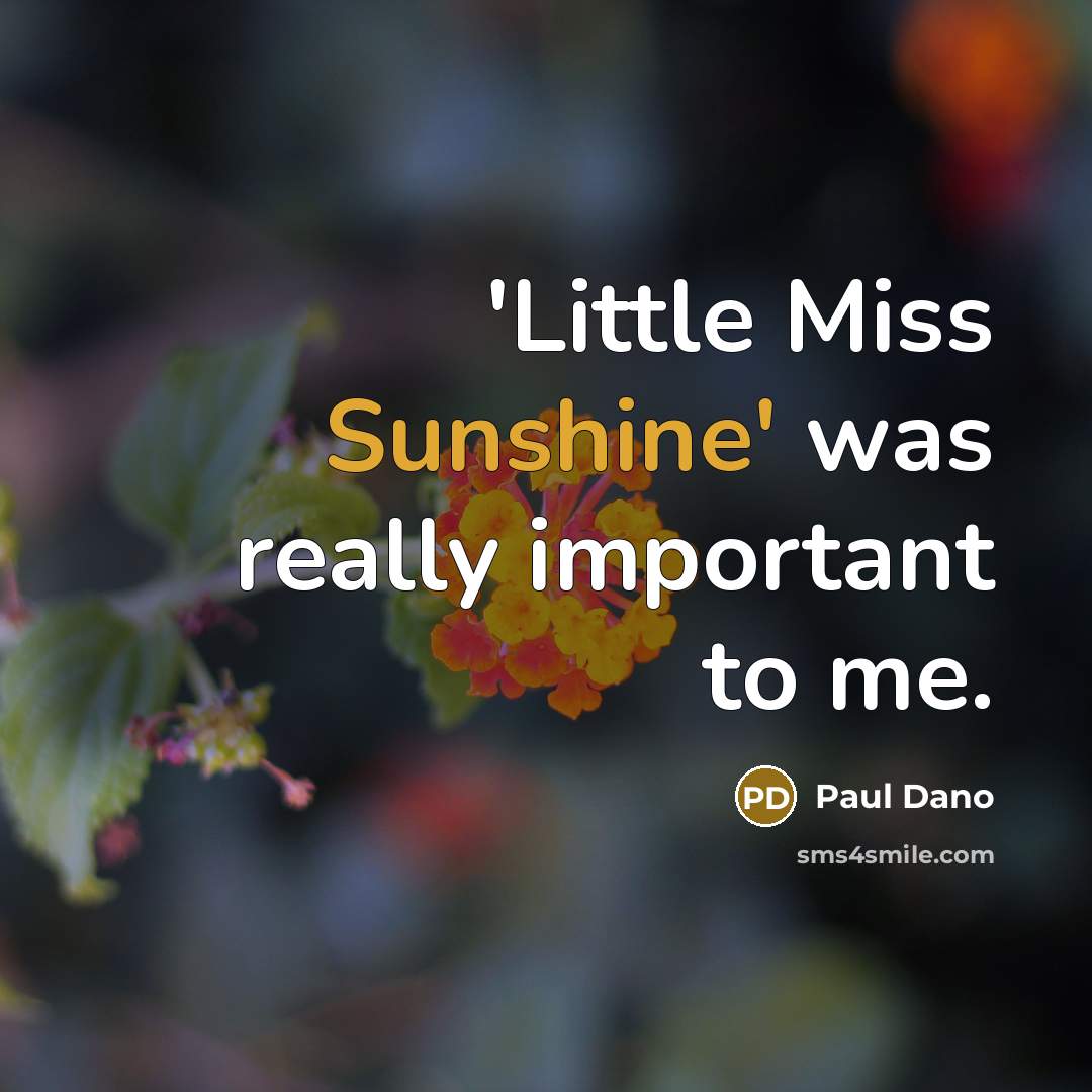 “'Little Miss Sunshine' was really important to me.…” quote by Paul Dano