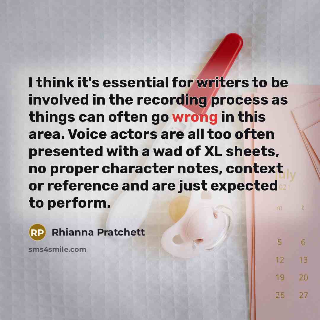 “I think it's essential for writers to be involved in…” quote by Rhianna Pratchett