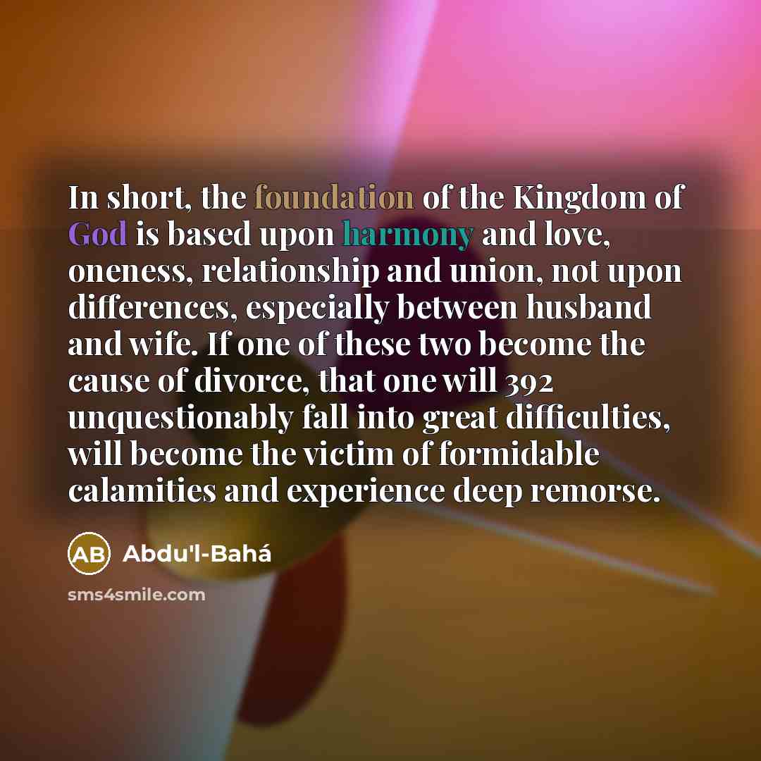 “In short, the foundation of the Kingdom of God is…” quote by Abdu'l-Bahá